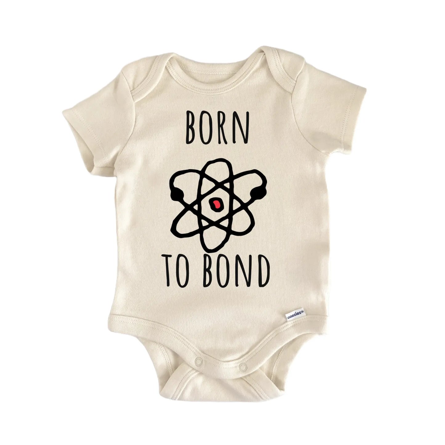 Born To Bond Science Atom Scientist Physics Baby Gift Baby Bodysuit