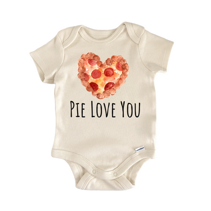 Pie Love You Pizza Italian Food Valentine's Day Baby Gift Baby Bodysuit