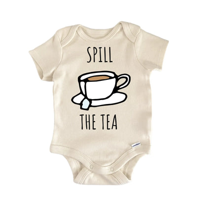 Spill The Tea Newborn Gift Baby Bodysuit