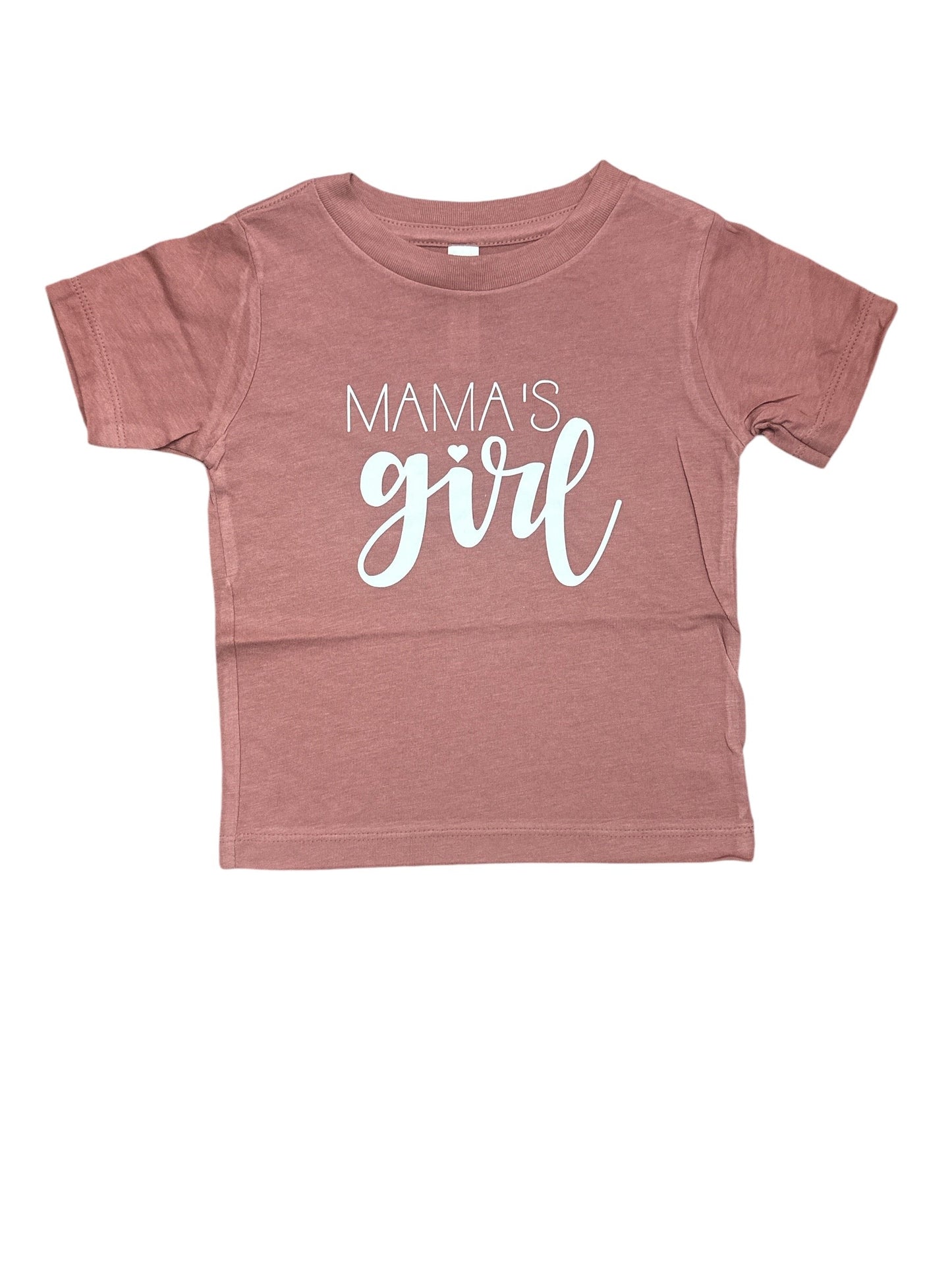 Mama’s Girl • infant/toddler Tee