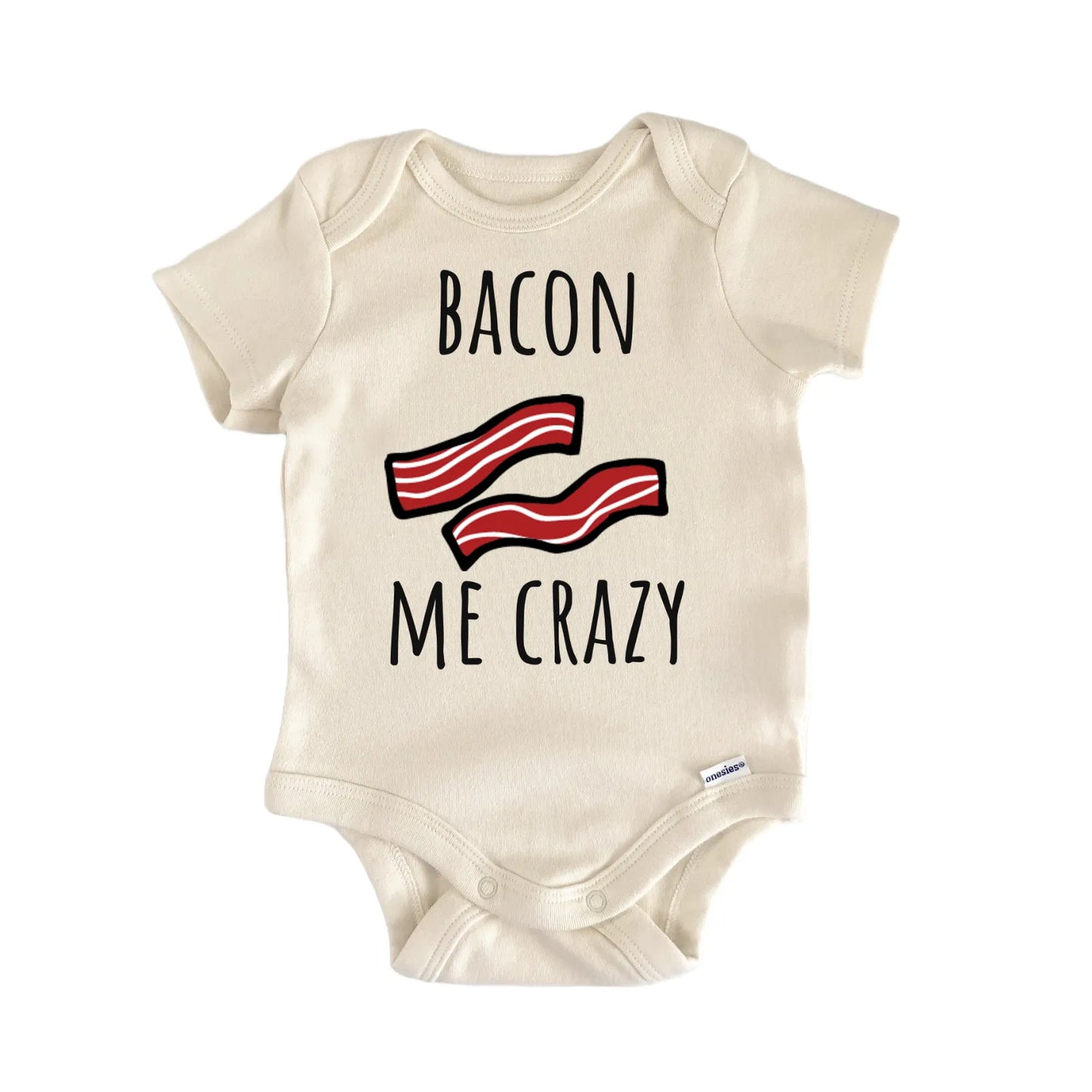 Bacon Me Crazy Breakfast Brunch Infant Gift Baby Bodysuit