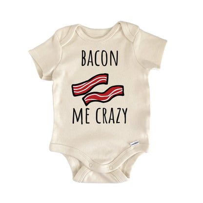 Bacon Me Crazy Breakfast Brunch Infant Gift Baby Bodysuit