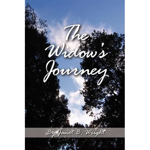 The Widow's Journey: Grief and Recovery - Paperback