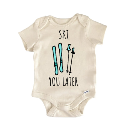 Ski You Later Skiing WInter Infant Gift Baby Bodysuit