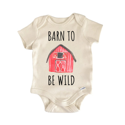 Barn To Be Wild Farm Farmer Newborn Gift Baby Bodysuit