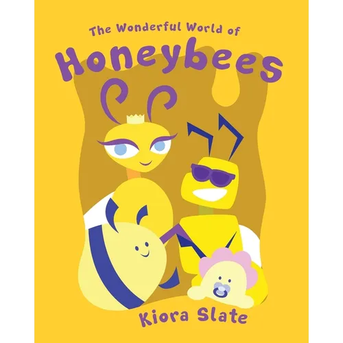 The Wonderful World of Honeybees - Paperback