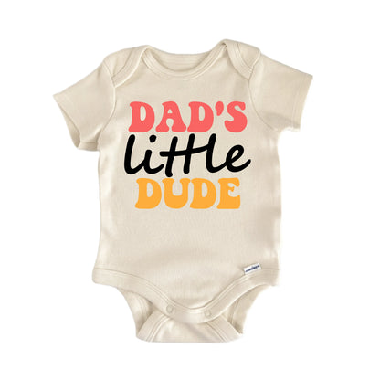 Dads Dude Fathers Day Newborn Baby Onesie® Onesie®