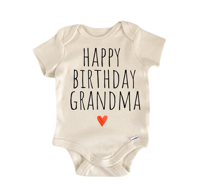 Happy Birthday Grandma Newborn Baby Onesie® Onesie®