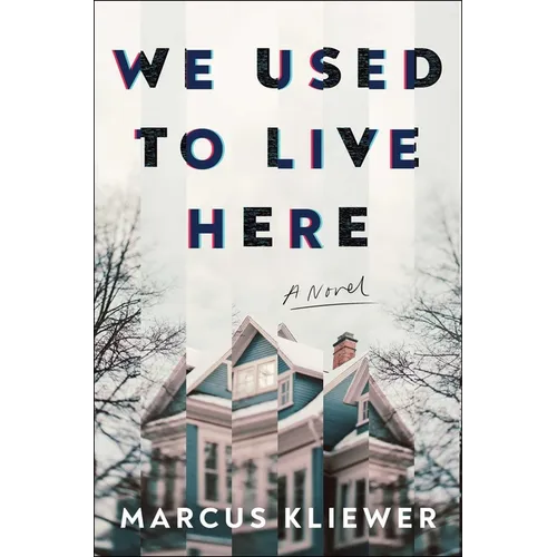 We Used to Live Here - Hardcover