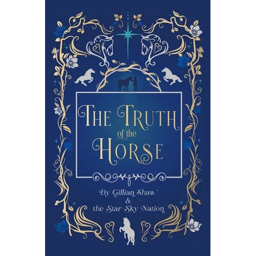 The Truth of the Horse - Paperback