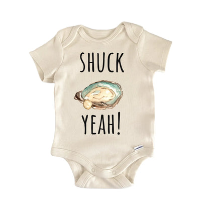 Shuck Yeah Oyster Seafood Foodie Infant Gift Baby Bodysuit