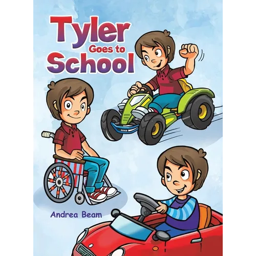 Tyler Goes to School - Hardcover