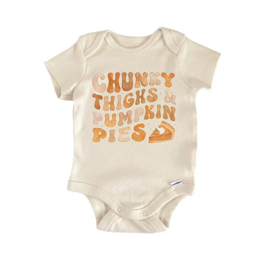 Chunky Thighs Pie Thanksgiving Newborn Baby Onesie® Onesie®