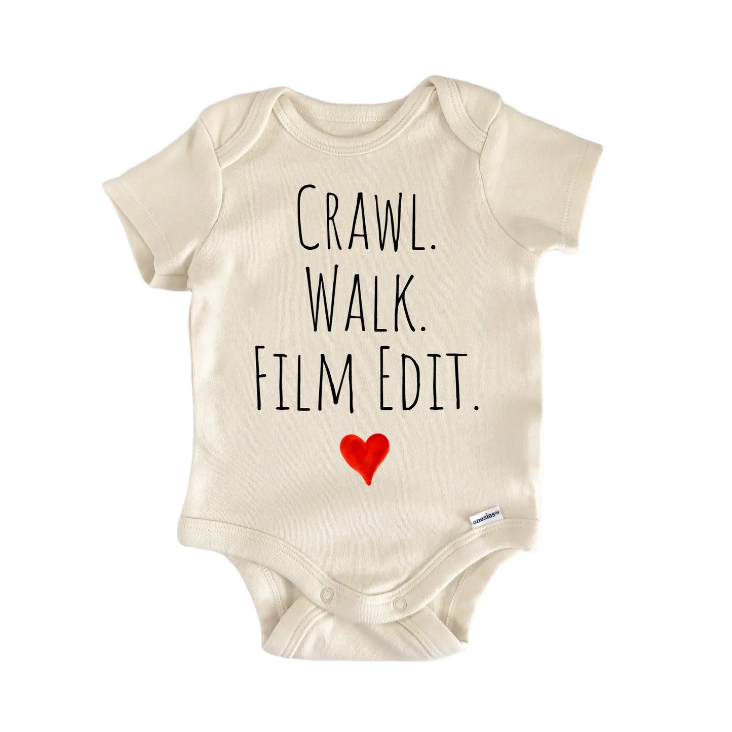 Crawl Walk Film Edit Newborn Baby Onesie® Onesie®