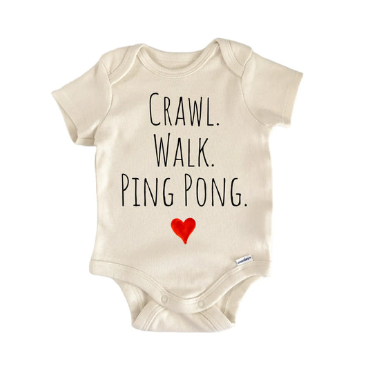 Crawl Walk Ping Pong Newborn Baby Onesie® Onesie®