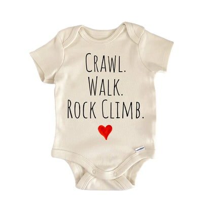 Crawl Walk Rock Climb Newborn Baby Onesie® Onesie®