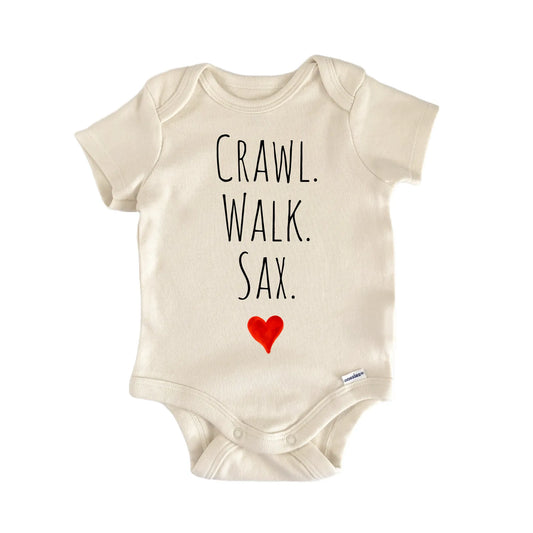 Crawl Walk Sax Newborn Baby Onesie® Onesie®