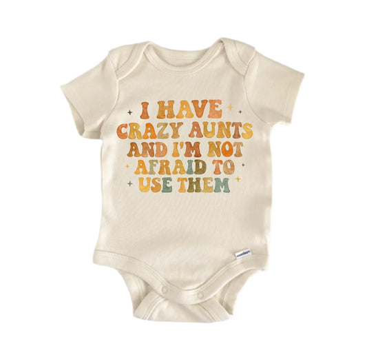 Crazy Aunt Newborn Baby Onesie® Onesie®