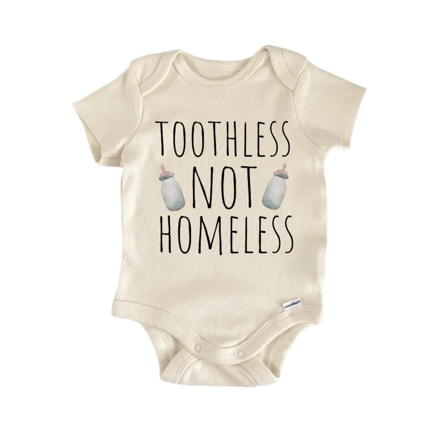 Toothless Not Homeless Newborn Baby Onesie® Onesie®