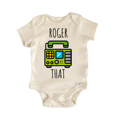 Military Radio Roger That Baby Gift Baby Bodysuit