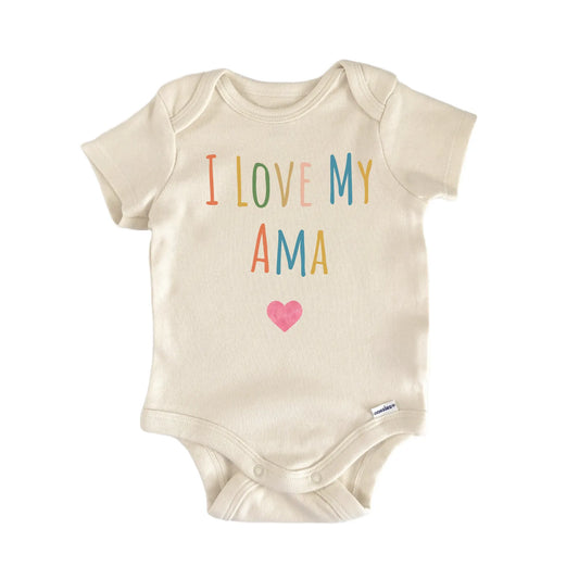 I Love My Ama Newborn Baby Onesie® Onesie®