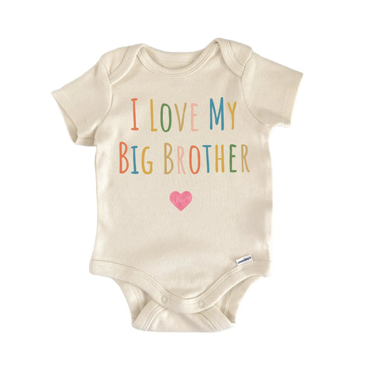 I Love My Big Brother Newborn Baby Onesie® Onesie®