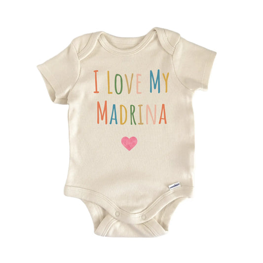 I Love My Madrina Newborn Baby Onesie® Onesie®