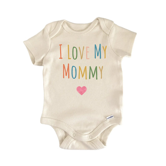 I Love My Mommy Newborn Baby Onesie® Onesie®