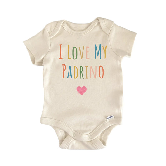 I Love My Padrino Newborn Baby Onesie® Onesie®