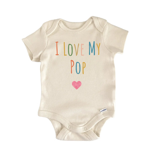I Love My Pop Newborn Baby Onesie® Onesie®