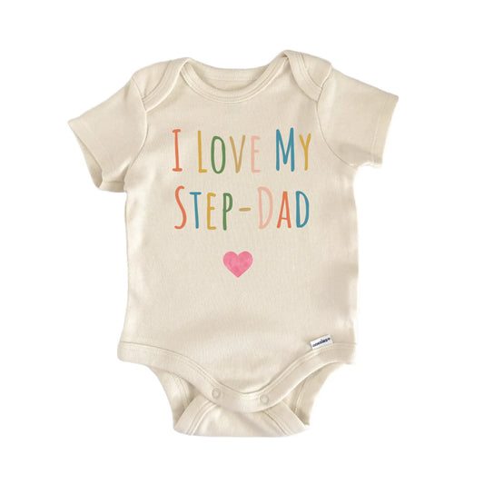 I Love My Stepdad Newborn Baby Onesie® Onesie®