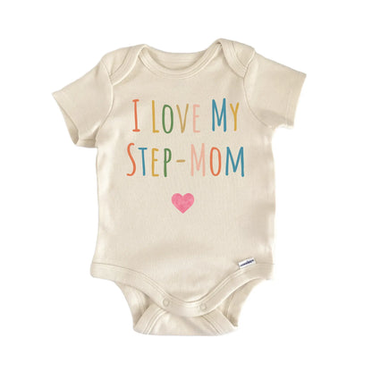 I Love My Stepmom Newborn Baby Onesie® Onesie®