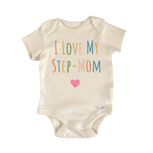I Love My Stepmom Newborn Baby Onesie® Onesie®