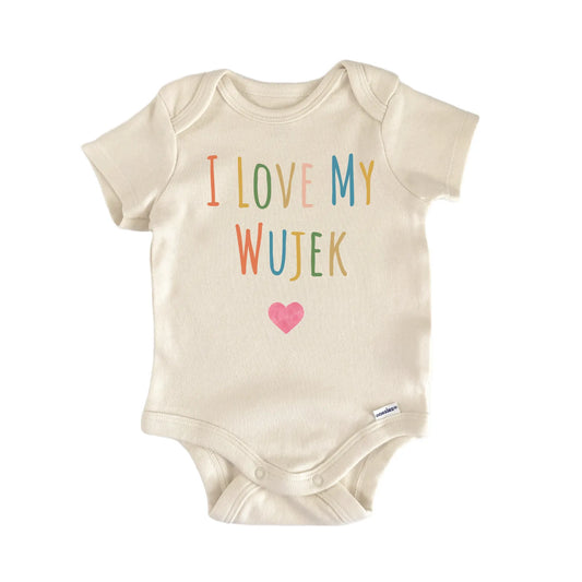 I Love My Wujek Newborn Baby Onesie® Onesie®