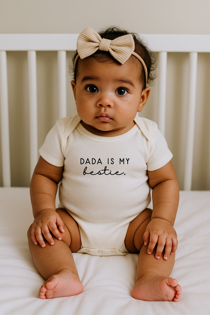 Dada is My Bestie Organic Baby Bodysuit